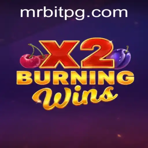 Explore the Exciting World of BurningWinsX2