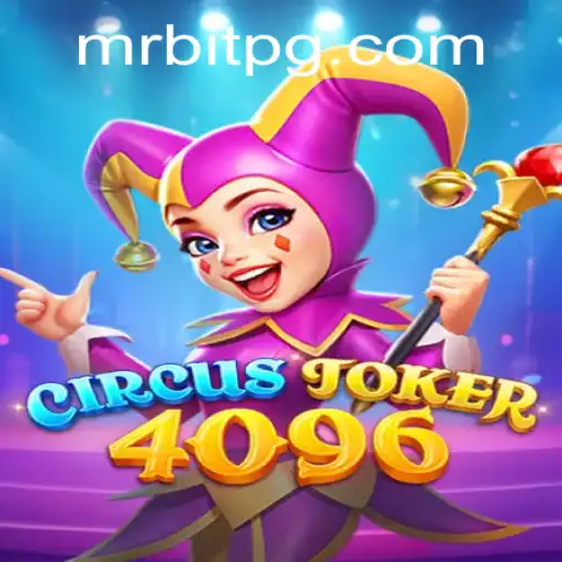 Discovering the Thrills of CircusJoker4096: A Seamless Blend of Entertainment and Strategy