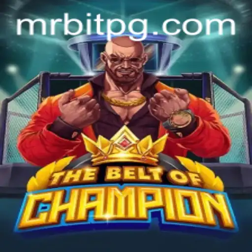 TheBeltOfChampion: An Epic Adventure Awaits with bife777