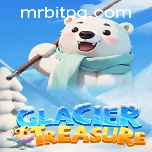 Discover the Frozen World of GlacierTreasure: Adventure Awaits