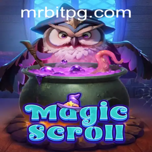 Unlocking Adventures in MagicScroll: Discover the Enchanting World of bife777