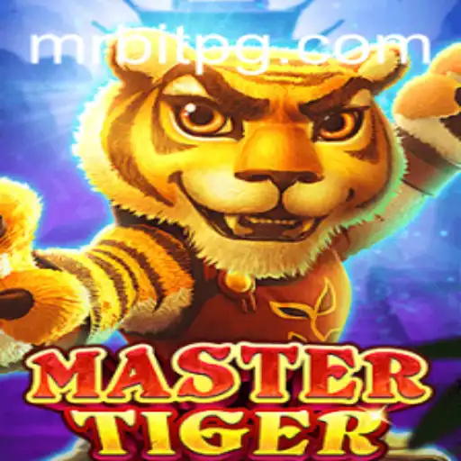 Master the Art of Strategy with MasterTiger: A New Gaming Experience